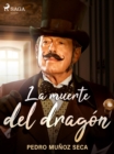 Image for La muerte del dragon