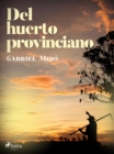 Image for Del huerto provinciano