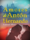 Image for Amores de Anton Hernando