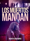 Image for Los muertos mandan