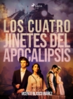 Image for Los cuatro jinetes del Apocalipsis