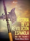 Image for Historia de la revolucion espanola: 1808 - 1874 Volumen 3