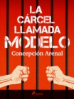 Image for La carcel llamada Modelo