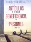 Image for Articulos sobre beneficiencia y prisiones. Tomo IV