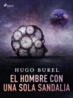 Image for El hombre con una sola sandalia