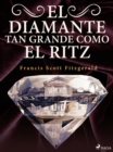 Image for El diamante tan grande como el Ritz