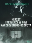 Image for Herszt falszerzy w roli narzeczonego-oszusta
