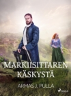 Image for Markiisittaren Kaskysta