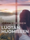 Image for Luotan huomiseen