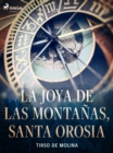 Image for La joya de las montanas, Santa Orosia