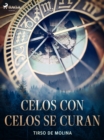 Image for Celos con celos se curan