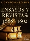 Image for Ensayos y revistas: 1888 - 1892