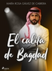 Image for El califa de Bagdad