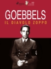 Image for Goebbels, il diavolo zoppo