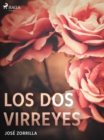 Image for Los dos virreyes