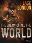 Image for enemy of all the world