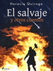 Image for El salvaje y otros cuentos