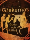 Image for Grekernas Gudar Och Hjältar
