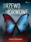 Image for Drzewo morwowe