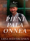 Image for Pieni pala onnea