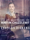 Image for Vie et aventures de Martin Chuzzlewit