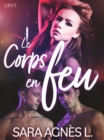 Image for Le Corps en feu - Une nouvelle erotique