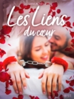 Image for Les Liens du cA ur - Une nouvelle erotique