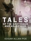 Image for Tales of the Grotesque and Arabesque I