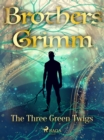 Image for Three Green Twigs