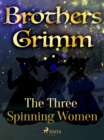 Image for Three Spinning Women