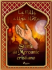 Image for Storia del Mercante cristiano (Le Mille e Una Notte 29)