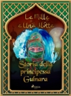 Image for Storia della principessa Gulnara (Le Mille e Una Notte 46)