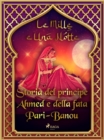 Image for Storia del principe Ahmed e della fata Pari-Banou (Le Mille e Una Notte 59)