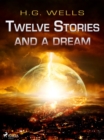 Image for Twelve Stories and a Dream