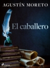 Image for El caballero