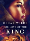 Image for For Love of the King