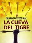 Image for La cueva del tigre