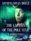 Image for Captain of the Pole Star &amp; Other Tales