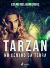 Image for Tarzan no centro da terra