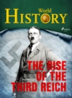Image for Rise of the Third Reich