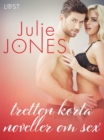 Image for Julie Jones: tretton korta noveller om sex