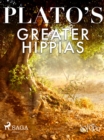 Image for Plato&#39;s Greater Hippias