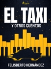 Image for El taxi y otros cuentos
