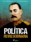 Image for Politica revolucionaria
