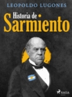 Image for Historia de Sarmiento
