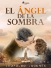 Image for El angel de la sombra