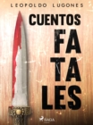 Image for Cuentos fatales