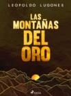 Image for Las montanas del oro