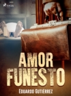 Image for Amor funesto