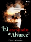Image for El asesinato de Alvarez